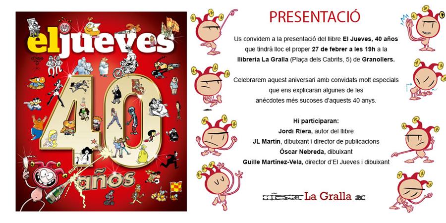 Presentació del llibre El Jueves 40 años  - Llibreria La Gralla | Llibreria online de Granollers
