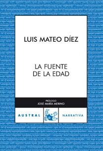 FUENTE DE LA EDAD, LA (AUSTRAL, 289) | 9788467025804 | MATEO DIEZ, LUIS | Llibreria La Gralla | Llibreria online de Granollers