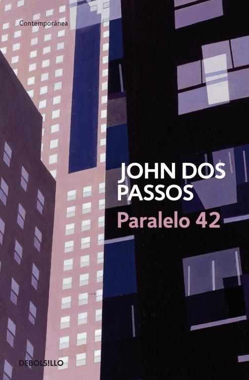 PARALELO 42 (DB CONTEMPORANEA 594/2) | 9788483463116 | DOS PASSOS, JOHN | Llibreria La Gralla | Llibreria online de Granollers