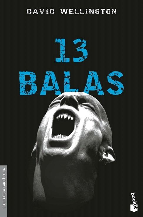 13 BALAS (BOOKET) | 9788445078778 | WELLINGTON, DAVID | Llibreria La Gralla | Llibreria online de Granollers