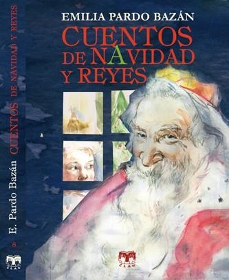 CUENTOS DE NAVIDAD Y REYES | 9788496745735 | PARDO BAZÁN, EMILIA | Llibreria La Gralla | Llibreria online de Granollers
