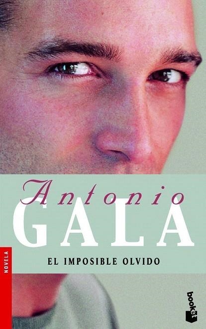 IMPOSIBLE OLVIDO, EL (BOOKET, 5001/4) | 9788408071648 | GALA, ANTONIO | Llibreria La Gralla | Llibreria online de Granollers