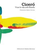 VIURE LA VIDA AMB FILOSOFIA | 9788498833676 | TUL·LI CICERO, MARC | Llibreria La Gralla | Llibreria online de Granollers