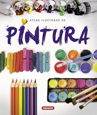 PINTURA (ATLAS ILUSTRADO) | 9788467717372 | Llibreria La Gralla | Llibreria online de Granollers