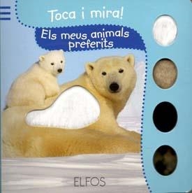 TOCA I MIRA. ELS MEUS ANIMALS PREFERITS | 9788484233824 | Llibreria La Gralla | Llibreria online de Granollers