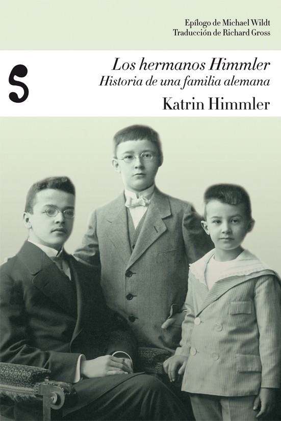 HERMANOS HIMMLER, LOS. HISTORIA DE UNA FAMILIA ALEMANA | 9788493853136 | HIMMLER, KATRIN | Llibreria La Gralla | Llibreria online de Granollers