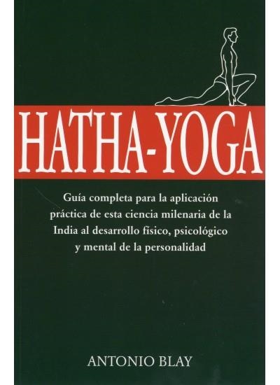 HATHA-YOGA | 9788470820601 | BLAY, ANTONIO | Llibreria La Gralla | Llibreria online de Granollers