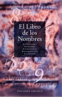 LIBRO DE LOS NOMBRES,EL | 9788477203933 | VARIOS AUTORES | Llibreria La Gralla | Llibreria online de Granollers