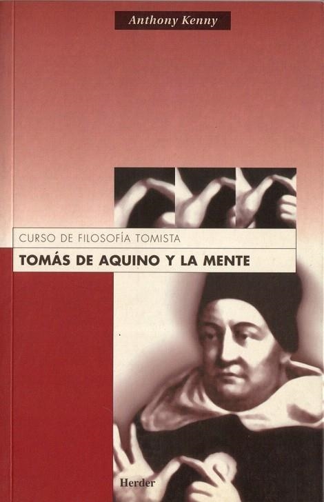 TOMAS DE AQUINO Y LA MENTE (CURSO DE FILOSOFIA TOMISTA) | 9788425421273 | KENNY, ANTHONY | Llibreria La Gralla | Llibreria online de Granollers