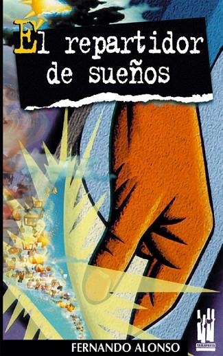 REPARTIDOR DE SUEÑOS, EL | 9788481361681 | ALONSO, FERNANDO | Llibreria La Gralla | Llibreria online de Granollers