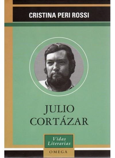 JULIO CORTAZAR (VIDAS LITERARIAS) | 9788428212267 | PERI ROSSI, CRISTINA | Llibreria La Gralla | Llibreria online de Granollers