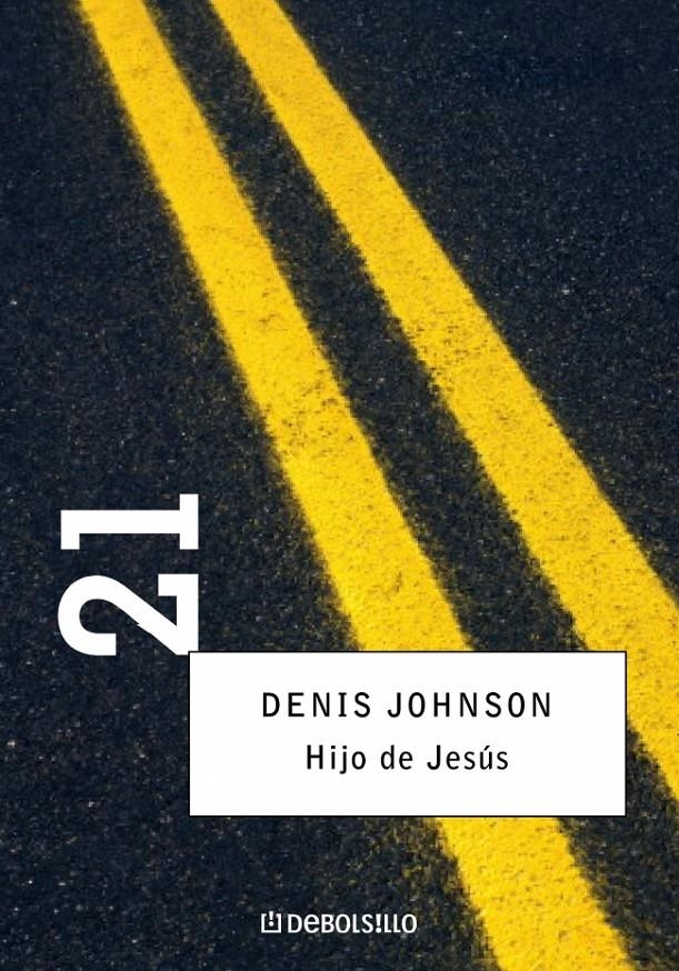 HIJO DE JESUS (DEBOLS¡LLO 4) | 9788497592161 | JOHNSON, DENIS | Llibreria La Gralla | Llibreria online de Granollers