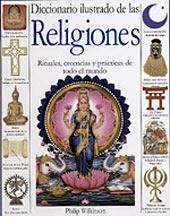 DICCIONARIO ILUSTRADO DE LAS RELIGIONES | 9788428525244 | WILKINSON, PHILIP | Llibreria La Gralla | Llibreria online de Granollers