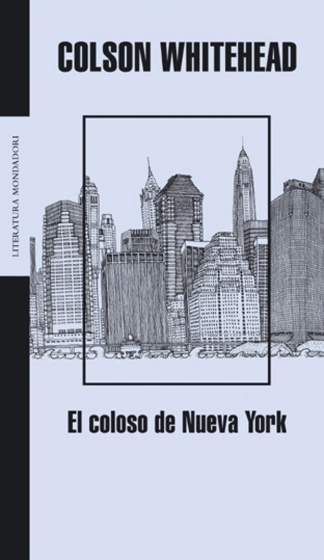 COLOSO DE NUEVA YORK, EL | 9788439711889 | WHITEHEAD, COLSON | Llibreria La Gralla | Llibreria online de Granollers