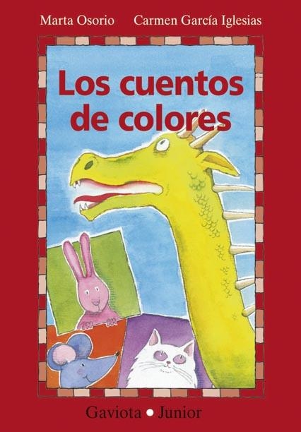 CUENTOS DE COLORES, LOS | 9788439215813 | OSORIO, MARTA / GARCIA IGLESIAS, CARMEN | Llibreria La Gralla | Llibreria online de Granollers