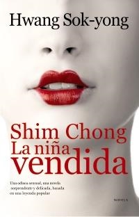 SHIM CHONG, LA NIÑA VENDIDA | 9788420608914 | SOK-YONG, HWANG | Llibreria La Gralla | Llibreria online de Granollers