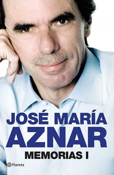 JOSE MARIA AZNAR. MEMORIAS I | 9788408013846 | AZNAR, JOSE MARIA | Llibreria La Gralla | Llibreria online de Granollers