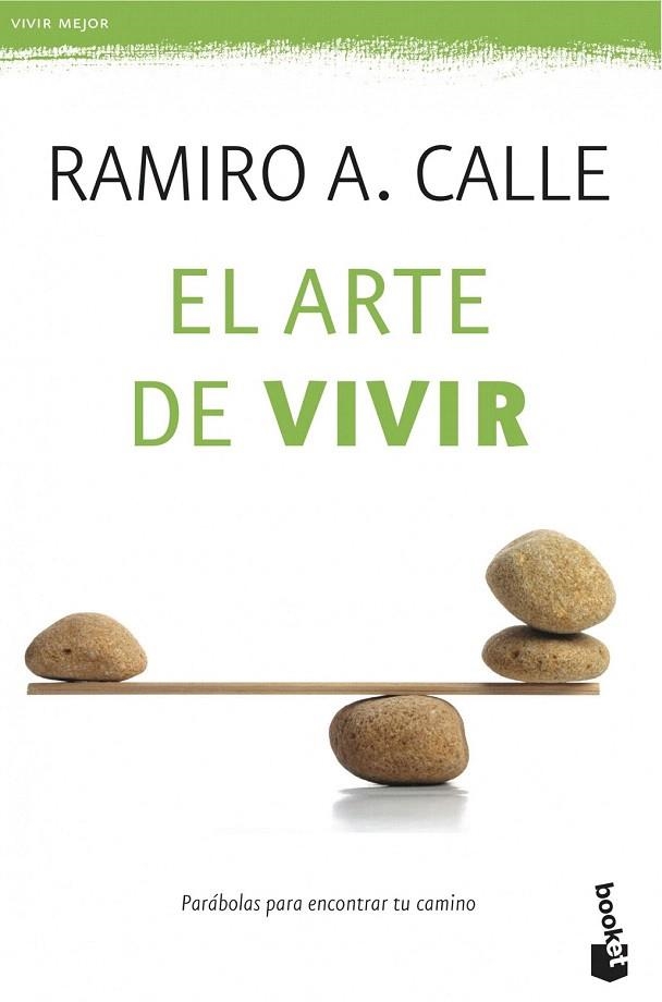 ARTE DE VIVIR, EL (BOOKET) | 9788427039612 | CALLE, RAMIRO A. | Llibreria La Gralla | Llibreria online de Granollers