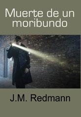 MUERTE DE UN MORIBUNDO  | 9788492813476 | REDMANN, J.M. | Llibreria La Gralla | Llibreria online de Granollers