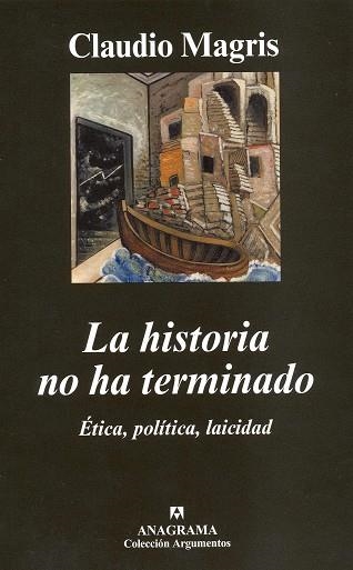 HISTORIA NO HA TERMINADO, LA (ARGUMENTOS, 386) | 9788433962812 | MAGRIS, CLAUDIO | Llibreria La Gralla | Llibreria online de Granollers