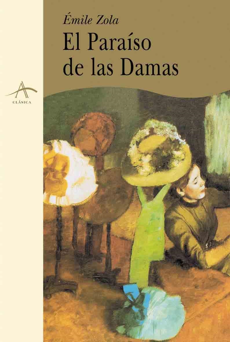 PARAISO DE LAS DAMAS, EL (ALBA CLASICOS 27) | 9788489846777 | ZOLA, EMILE | Llibreria La Gralla | Llibreria online de Granollers