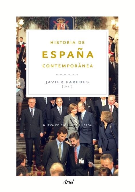 HISTORIA DE ESPAÑA CONTEMPORÁNEA | 9788434469327 | PAREDES, JAVIER | Llibreria La Gralla | Llibreria online de Granollers