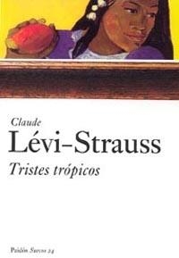 TRISTES TROPICOS | 9788449318870 | LEVI-STRAUSS, CLAUDE | Llibreria La Gralla | Llibreria online de Granollers