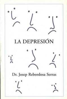 DEPRESION, LA | 9788460573449 | REBORDOSA SERRAS, JOSEP DR. | Llibreria La Gralla | Llibreria online de Granollers