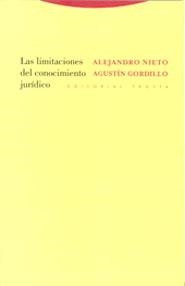 LIMITACIONES DEL CONOCIMIENTO JURIDICO, LAS | 9788481646269 | NIETO, A.; GORDILLO, A. | Llibreria La Gralla | Llibreria online de Granollers