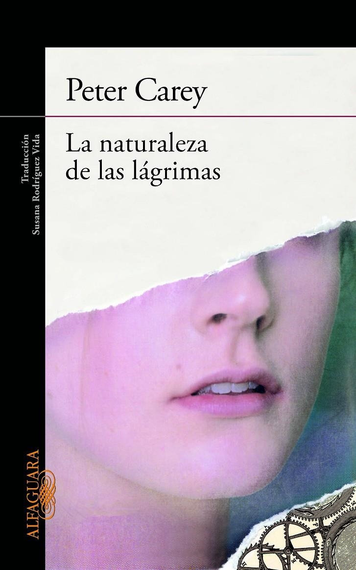 NATURALEZA DE LAS LÁGRIMAS, LA | 9788420405506 | CAREY, PETER | Llibreria La Gralla | Llibreria online de Granollers