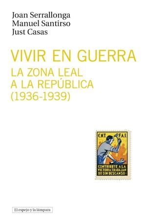 VIVIR EN GUERRA | 9788493969554 | SERRALONGA, JOAN; SANTIRSO, MANUEL; CASAS, JUST | Llibreria La Gralla | Llibreria online de Granollers