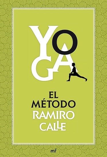 YOGA: EL MÉTODO RAMIRO CALLE | 9788427039704 | CALLE, RAMIRO A. | Llibreria La Gralla | Llibreria online de Granollers