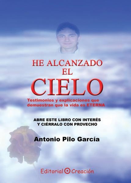 HE ALCANZADO EL CIELO | 9788495919762 | PILO, ANTONIO | Llibreria La Gralla | Llibreria online de Granollers
