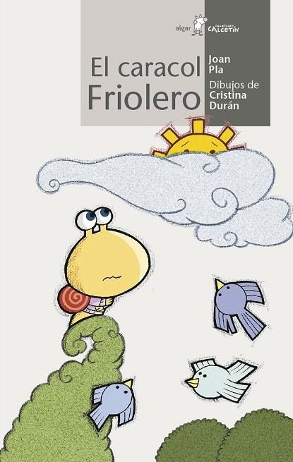 CARACOL FRIOLERO, EL (CALCETÍN,84) | 9788498455311 | PLA, JOAN | Llibreria La Gralla | Llibreria online de Granollers
