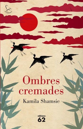 OMBRES CREMADES (EL BALANCÍ) | 9788429767490 | SHAMSIE, KAMILA | Llibreria La Gralla | Llibreria online de Granollers