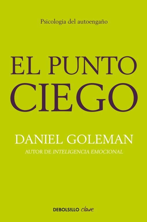 PUNTO CIEGO | 9788499891293 | GOLEMAN, DANIEL | Llibreria La Gralla | Llibreria online de Granollers