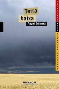 TERRA BAIXA (CLASSICS CATALANS 66) | 9788448915896 | GUIMERA, ANGEL | Llibreria La Gralla | Llibreria online de Granollers