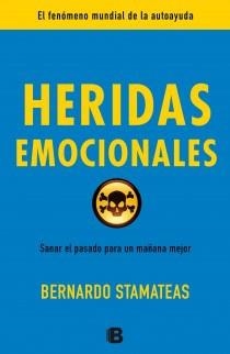 HERIDAS EMOCIONALES | 9788466651929 | STAMATEAS, BERNARDO | Llibreria La Gralla | Llibreria online de Granollers