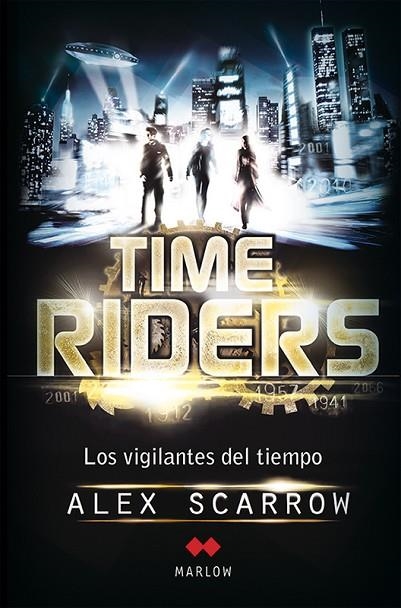 TIME RIDERS. LOS VIGILANTES DEL TIEMPO | 9788492472420 | SCARROW, ALEX | Llibreria La Gralla | Llibreria online de Granollers