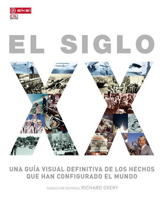 SIGLO XX, EL | 9788446038016 | OVERY, RICHARD | Llibreria La Gralla | Llibreria online de Granollers