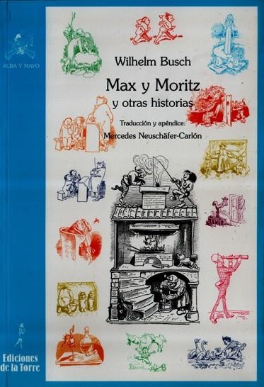 MAX Y MORITZ Y OTRAS HISTORIAS | 9788479603816 | BUSCH, WILHELM | Llibreria La Gralla | Llibreria online de Granollers