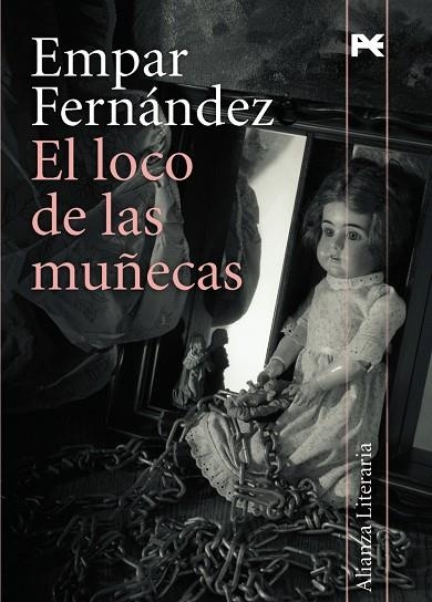 LOCO DE LAS MUÑECAS, EL | 9788420647432 | FERNANDEZ, EMPAR | Llibreria La Gralla | Llibreria online de Granollers