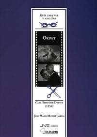 ORDET DE CARL THEODOR DREYER (1954) : GUIA PARA VER Y ANALIZ | 9788480639781 | MOZO GARCIA, JOSE MARIA | Llibreria La Gralla | Llibreria online de Granollers