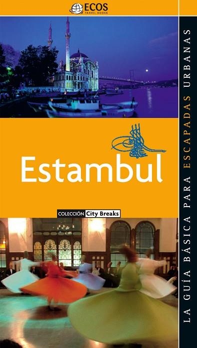 ESTAMBUL (GUIA CITY BREAKS) | 9788493508456 | POTAU ESCUR, SARA | Llibreria La Gralla | Llibreria online de Granollers