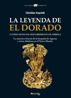 LEYENDA DE EL DORADO, LA | 9788497635462 | KUPCHIK, CHRISTIAN | Llibreria La Gralla | Llibreria online de Granollers