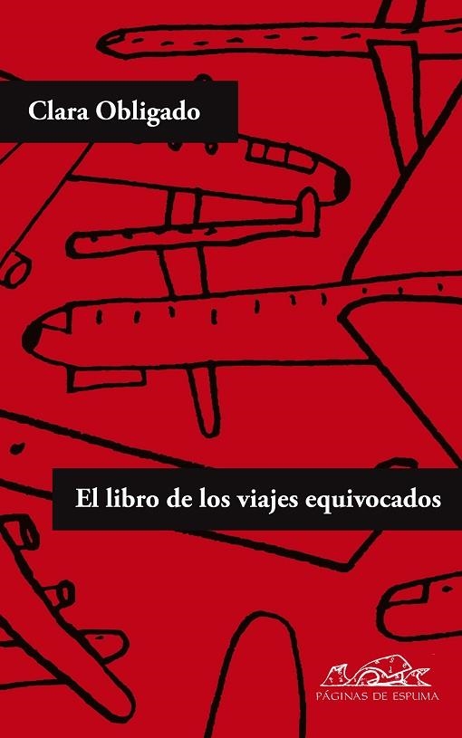 LIBRO DE LOS VIAJES EQUIVOCADOS | 9788483930526 | OBLIGADO, CLARA | Llibreria La Gralla | Llibreria online de Granollers