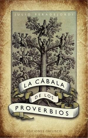 CABALA DE LOS PROVERBIOS, LA | 9788497775281 | PERADEJORDI, JULIO | Llibreria La Gralla | Llibreria online de Granollers