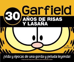 GARFIELD 30 AÑOS DE RISAS Y LASAÑA | 9788492534135 | DAVIS, JIM | Llibreria La Gralla | Llibreria online de Granollers
