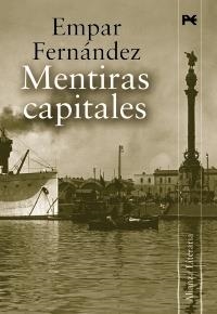 MENTIRAS CAPITALES | 9788420651460 | FERNÁNDEZ, EMPAR | Llibreria La Gralla | Llibreria online de Granollers
