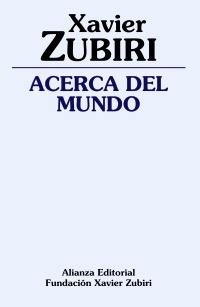ACERCA DEL MUNDO | 9788420691886 | ZUBIRI APALATEGUI, XAVIER | Llibreria La Gralla | Llibreria online de Granollers